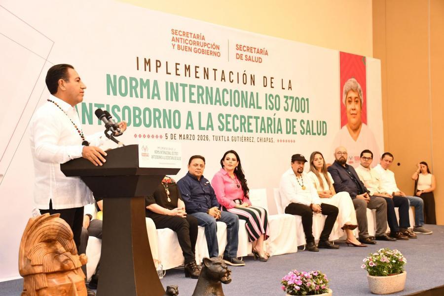 Chiapas marca un parteaguas en el combate a la corrupción: inician trabajos del Sistema Antisoborno ISO 37001 en Salud